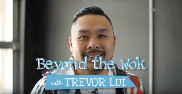 Beyond the Wok with Chef Trevor Lui